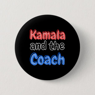 Kamala And The Coach Harris President 2024 Electio 6 Cm Round Badge