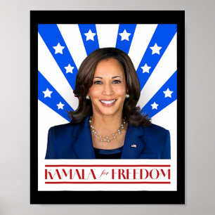 Kamala For Freedom 2024 Madam Vice President Poster