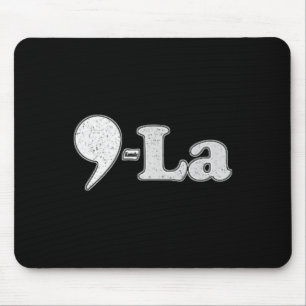 Kamala Harris 2024 47 Comma + La For President Pre Mouse Pad