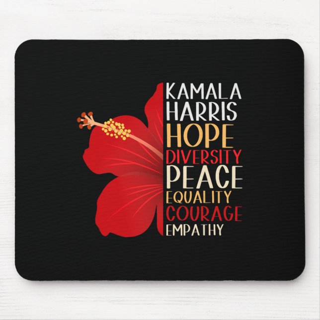 Kamala Harris 2024 Election Hope Equality Hibiscus Mouse Pad (Front)
