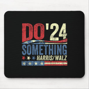 Kamala Harris 2024 Election - Michelle Obama Do So Mouse Pad