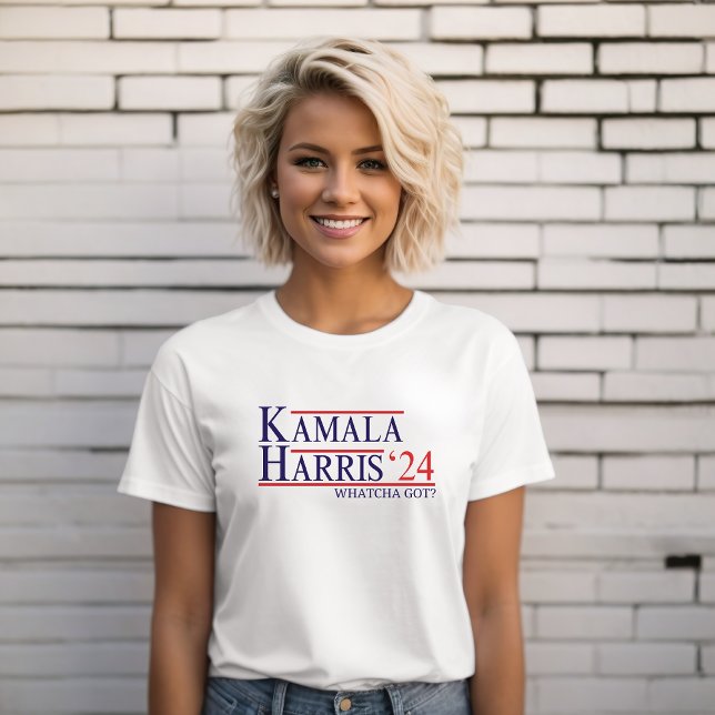 Kamala Harris 2024 Whatcha Got Madam President  T-Shirt (Creator Uploaded)