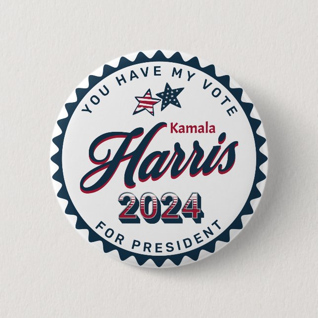 Kamala Harris 2024 | You Have my Vote 6 Cm Round Badge (Front)