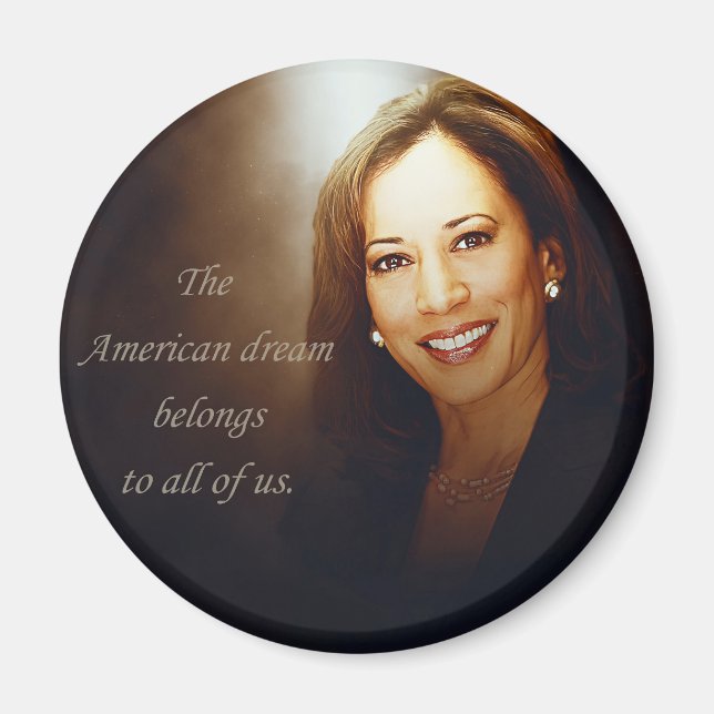 Kamala Harris. American Dream belongs to all of us Magnet (Front)