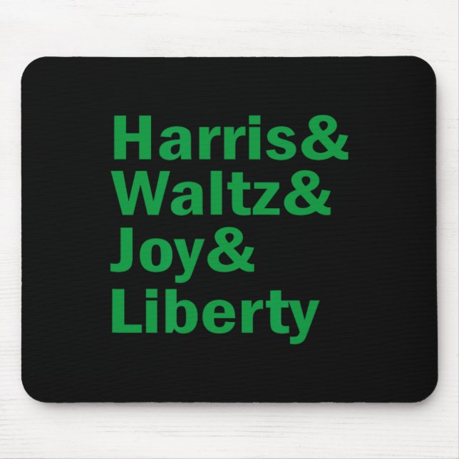 Kamala Harris And Waltz Joy Liberty Funny  Mouse Pad (Front)