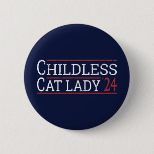 Kamala Harris - Childless Cat Lady 2024 I 6 Cm Round Badge