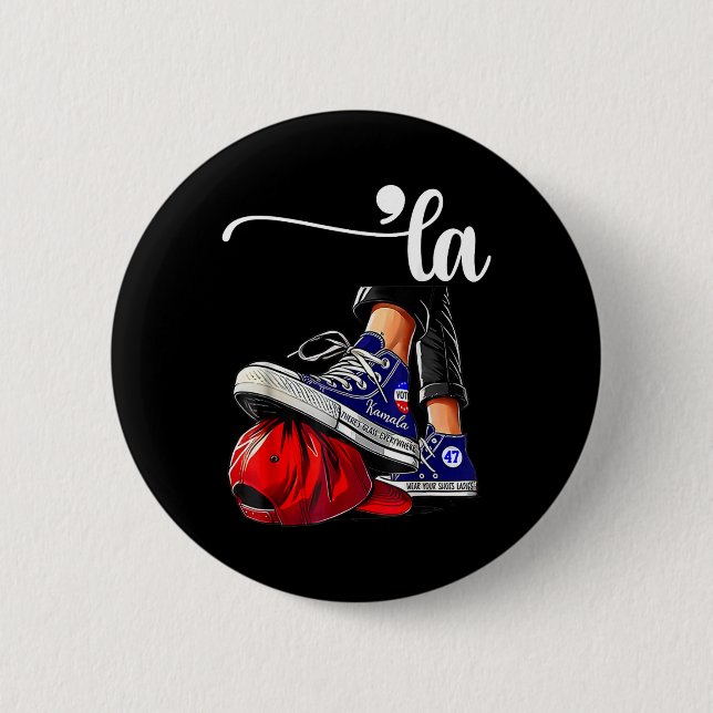 Kamala Harris Comma La Stepping On Mega Hat  6 Cm Round Badge (Front)