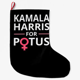 Kamala Harris For POTUS I Large Christmas Stocking