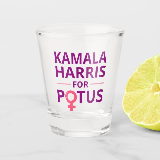 Kamala Harris For POTUS I Shot Glass (Front)