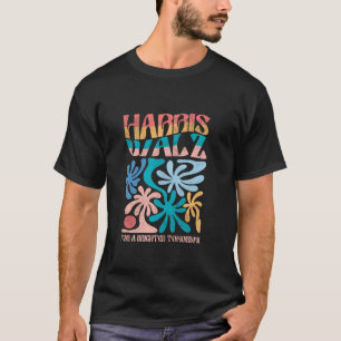 Kamala Harris Forward Harris Waltz For A Brighter T-Shirt