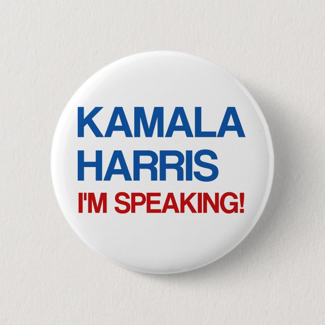 Kamala Harris I'm Speaking! 6 Cm Round Badge (Front)