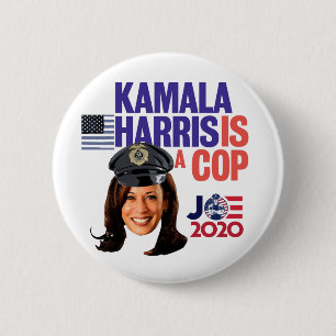 Kamala Harris is a cop 6 Cm Round Badge