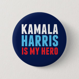 Kamala Harris is My Hero 6 Cm Round Badge