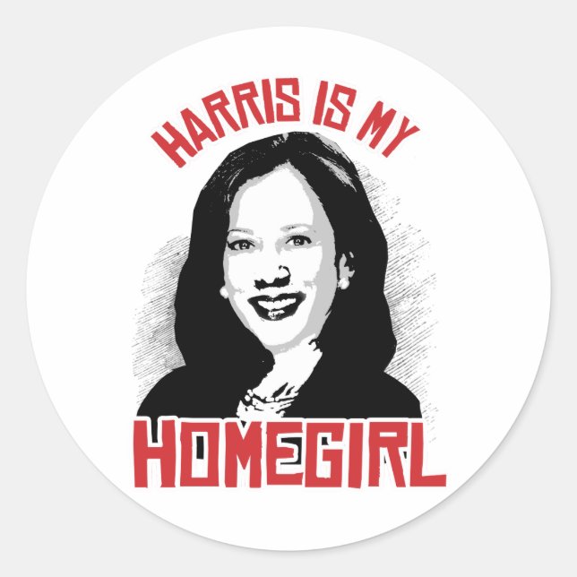 Kamala Harris is my Homegirl - Classic Round Sticker (Front)
