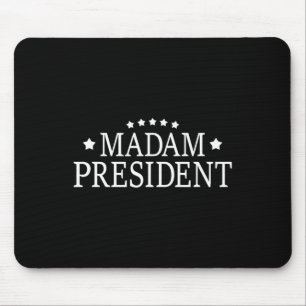 Kamala Harris Madam President Mouse Pad