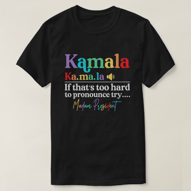 Kamala Harris Madam President T-Shirt (Design Front)