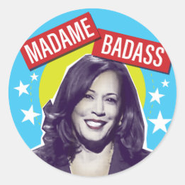 Kamala Harris / Madame Badass Classic Round Sticker