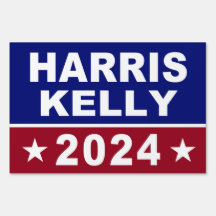 Kamala Harris Mark Kelly YARD SIGN Rally 2024