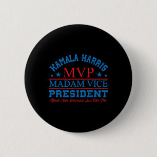 Kamala Harris Mvp Madam Vice President Black And E 6 Cm Round Badge