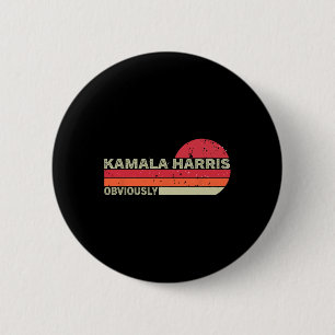 Kamala Harris Obviously. Harris Obviously  6 Cm Round Badge