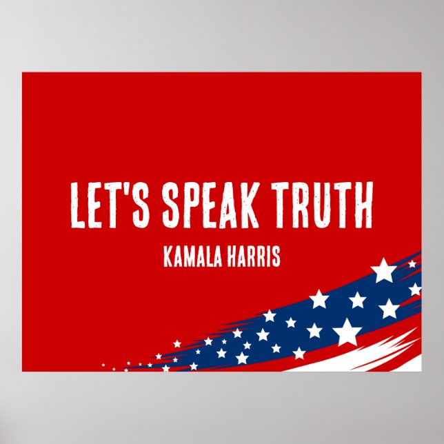 Kamala Harris Quote Speak Truth Poster (Front)
