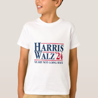 Kamala Harris Tim Walz Vp We Are Not Going Back! 1
