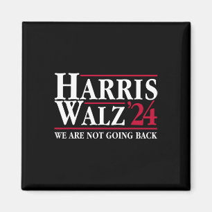 Kamala Harris Tim Walz Vp We Are Not Going Back! Magnet