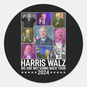 Kamala Harris Tim Wheimer We Are Not Going Back To Classic Round Sticker