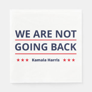 Kamala Harris - We Are Not Going Back II Napkin