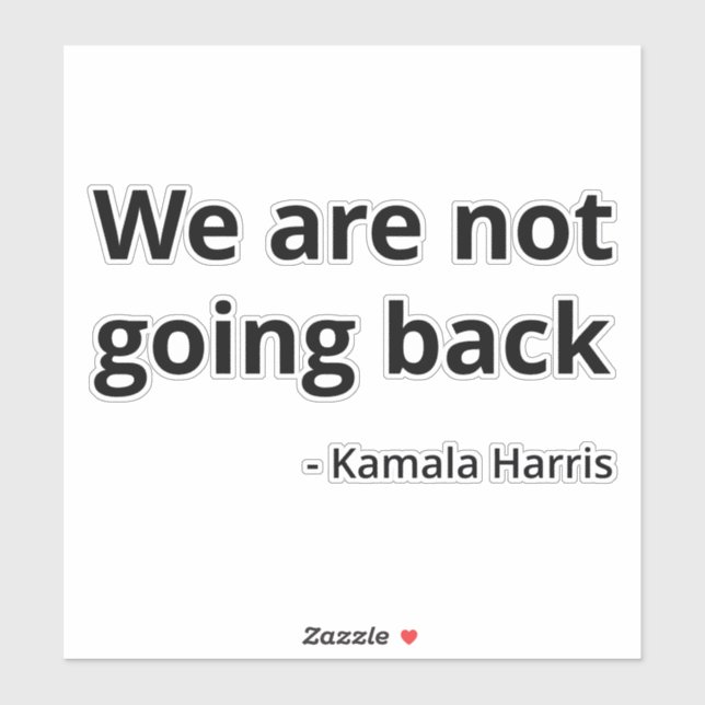 Kamala Harris - We Are Not Going Back III (Sheet)