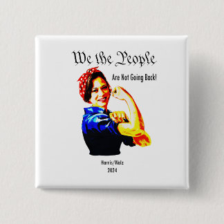 Kamala Harris "We the People" - Not Going Back 15 Cm Square Badge