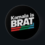 Kamala Is Brat 7.5 Cm Round Badge<br><div class="desc">Kamala Is Brat</div>