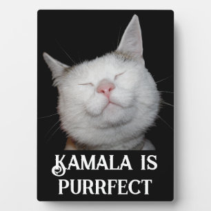 Kamala is Purrfect  Plaque