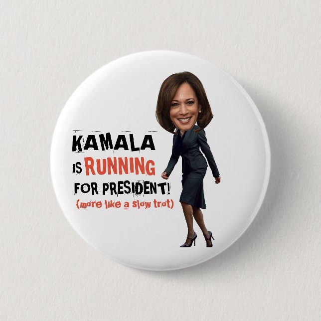 Kamala is running for President 6 Cm Round Badge (Front)