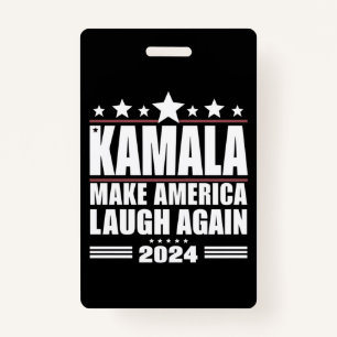 Kamala Make America Laugh Again American Flag 2024 ID Badge