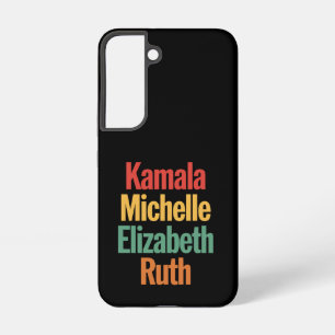 Kamala Michelle Elizabeth Ruth Feminist Political Samsung Galaxy Case