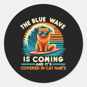 Kamala The Blue Wave Is Coming And It's Covered In Classic Round Sticker