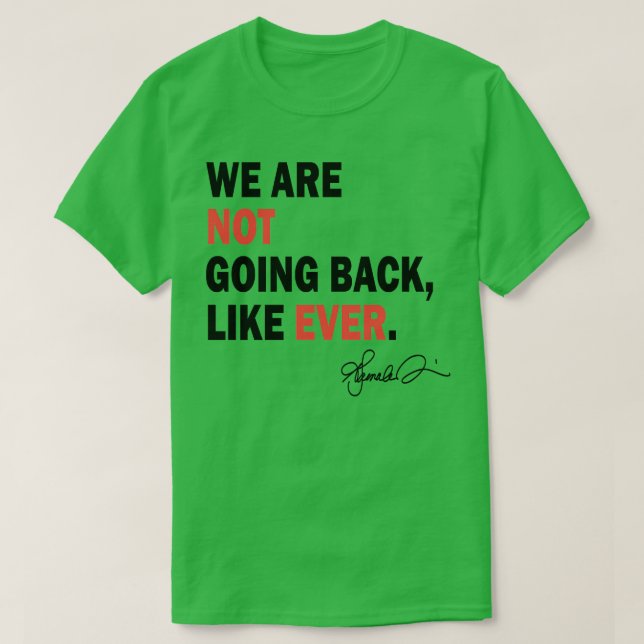 Kamala Were Not Going Back TShirt 3 (Design Front)
