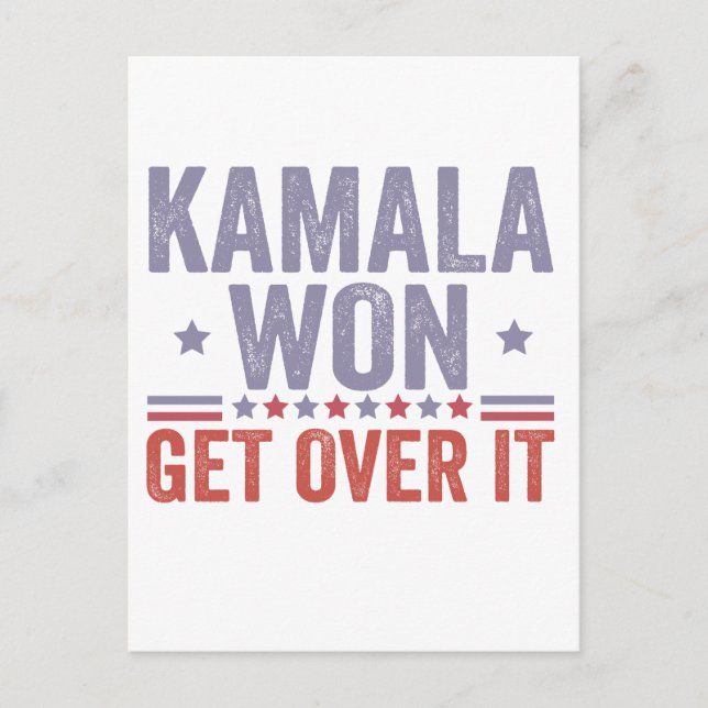 Kamala Won Get Over it Harris Walz Election  Postcard (Front)