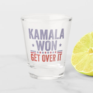 Kamala Won Get Over it Harris Walz Election  Shot Glass