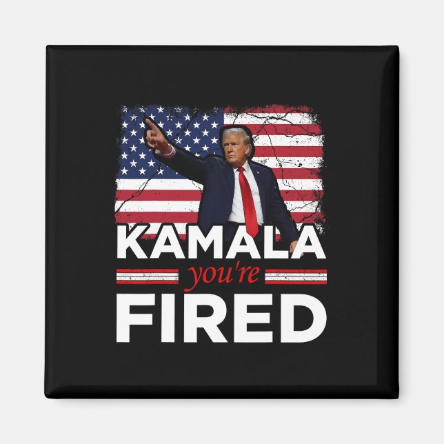 Kamala You're Fired Funny  Magnet (Front)
