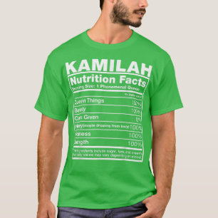Kamilah Nutrition Facts Kamilah Name Birthday T-Shirt