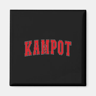 Kampot Cambodia Cambodian Vacation Souvenirs Kampo Magnet