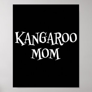Kangaroo Mum Funny Cute Halloween Kangaroo Lover Poster