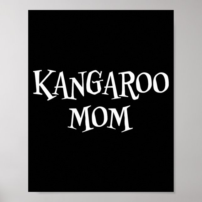 Kangaroo Mum Funny Cute Halloween Kangaroo Lover Poster (Front)