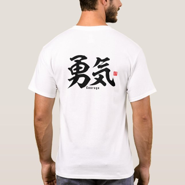 Kanji - Courage - T-Shirt (Back)