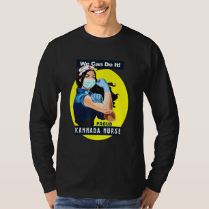 Kannada Proud Frontline Worker Rosie Riveter Nurse T-Shirt