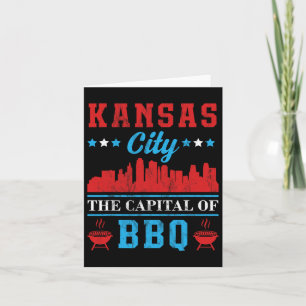 Kansas City The Capital Of Bbq Card