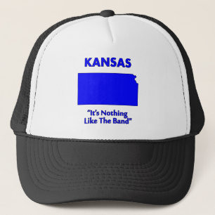 Kansas - It's Nothing Like The Band Trucker Hat