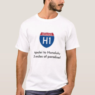 Kapolei to Honolulu28 miles of ... T-Shirt